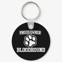 Proud Owner of a Bloodhound keychains