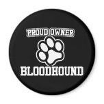 Proud Owner of a Bloodhound magnets