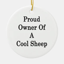 Proud Owner Of A Cool Sheep Christmas Tree Ornament