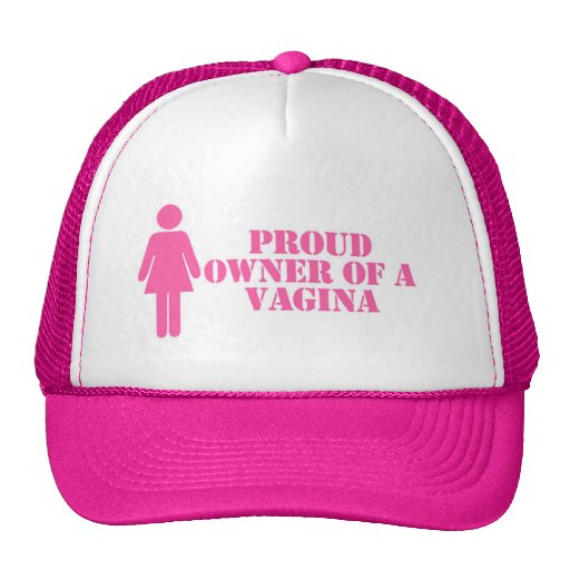 "Proud Owner of A Vagina" Feminist Hat