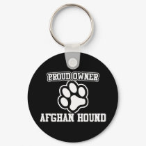 Proud Owner of an Afghan Hound keychains by BoogieMonst Proud Owner of an Afghan Hound keychains