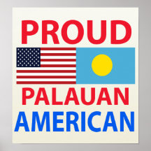 Proud Palauan American Poster