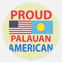 Proud Palauan American Round Stickers