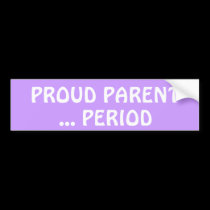 PROUD PARENT... Bumper Sticker bumper stickers