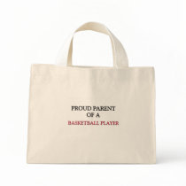 Proud Parent Of A BASKETBALL PLAYER Tote Bag