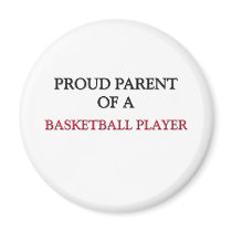 Proud Parent Of A BASKETBALL PLAYER magnets