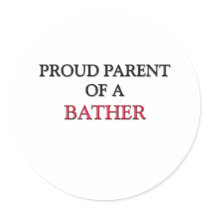 Proud Parent Of A BATHER stickers by professions Proud Parent Of A BATHER stickers