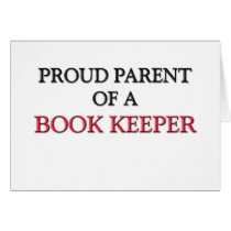 Proud Parent Of A BOOK KEEPER cards