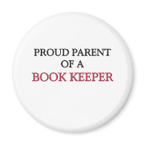Proud Parent Of A BOOK KEEPER magnets