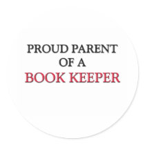 Proud Parent Of A BOOK KEEPER stickers by professions Proud Parent Of A BOOK KEEPER stickers