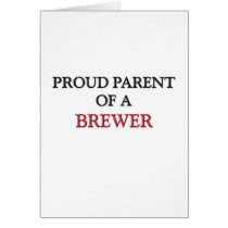Proud Parent Of A BREWER cards