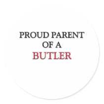 Proud Parent Of A BUTLER stickers by professions Proud Parent Of A BUTLER stickers