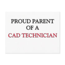 Proud Parent Of A CAD TECHNICIAN postcards