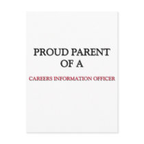 Proud Parent Of A CAREERS INFORMATION OFFICER postcards