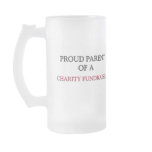 Proud Parent Of A CHARITY FUNDRAISER Coffee Mug