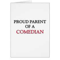 Proud Parent Of A COMEDIAN cards