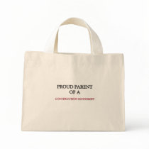Proud Parent Of A CONSTRUCTION ECONOMIST bags by professions Proud Parent Of A CONSTRUCTION ECONOMIST bags