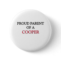 Proud Parent Of A COOPER buttons by professions Proud Parent Of A COOPER buttons