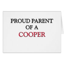 Proud Parent Of A COOPER Greeting Cards