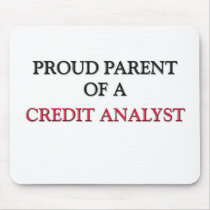 Proud Parent Of A CREDIT ANALYST mousepads by professions Proud Parent Of A CREDIT ANALYST mousepads