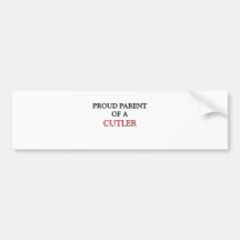 Proud Parent Of A CUTLER Bumper Sticker