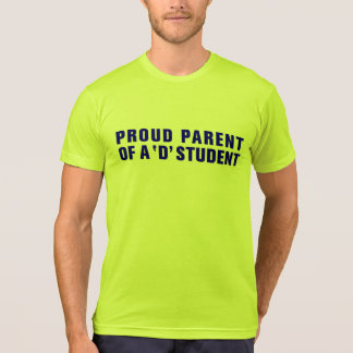 [Image: proud_parent_of_a_d_student_tshirt-r1f35...a4_324.jpg]