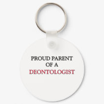 Proud Parent Of A DEONTOLOGIST keychains by professions Proud Parent Of A DEONTOLOGIST keychains