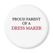 Proud Parent Of A DRESS MAKER magnets by professions Proud Parent Of A DRESS MAKER magnets