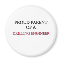Proud Parent Of A DRILLING ENGINEER magnets by professions Proud Parent Of A DRILLING ENGINEER magnets