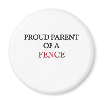 Proud Parent Of A FENCE magnets by professions Proud Parent Of A FENCE magnets
