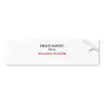 Proud Parent Of A FINANCIAL PLANNER Bumper Sticker