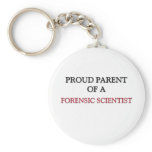 Proud Parent Of A FORENSIC SCIENTIST Key Chains