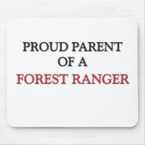 Proud Parent Of A FOREST RANGER mousepads by professions Proud Parent Of A FOREST RANGER mousepads