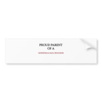 Proud Parent Of A GEOPHYSICAL DATA PROCESSOR bumper stickers by professions Proud Parent Of A GEOPHYSICAL DATA PROCESSOR bumper stickers