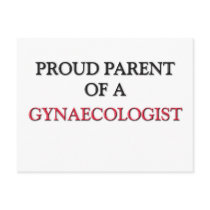 Proud Parent Of A GYNAECOLOGIST postcards