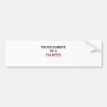 Proud Parent Of A HARPER Bumper Stickers