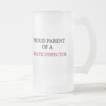 Proud Parent Of A HEALTH INSPECTOR Mugs