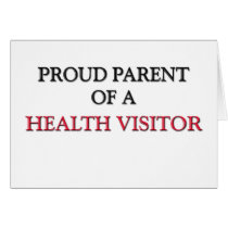 Proud Parent Of A HEALTH VISITOR cards by professions Proud Parent Of A HEALTH VISITOR cards