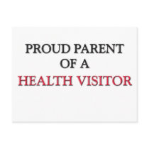 Proud Parent Of A HEALTH VISITOR postcards by professions Proud Parent Of A HEALTH VISITOR postcards