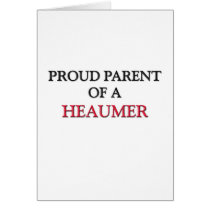 Proud Parent Of A HEAUMER cards by professions Proud Parent Of A HEAUMER cards