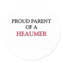 Proud Parent Of A HEAUMER stickers by professions Proud Parent Of A HEAUMER stickers