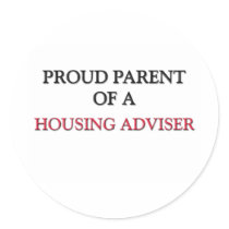 Proud Parent Of A HOUSING ADVISER stickers