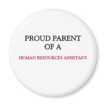 Proud Parent Of A HUMAN RESOURCES ASSISTANT magnets by professions Proud Parent Of A HUMAN RESOURCES ASSISTANT magnets