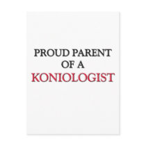Proud Parent Of A KONIOLOGIST postcards