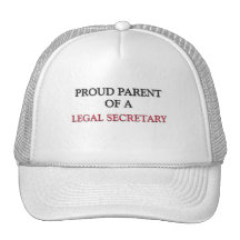 Proud Parent Of A LEGAL SECRETARY Trucker Hats