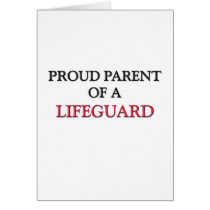 Proud Parent Of A LIFEGUARD cards
