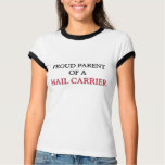 Proud Parent Of A MAIL CARRIER Tshirt