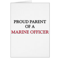 Proud Parent Of A MARINE OFFICER cards by professions Proud Parent Of A MARINE OFFICER cards