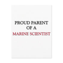 Proud Parent Of A MARINE SCIENTIST postcards by professions Proud Parent Of A MARINE SCIENTIST postcards