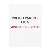 Proud Parent Of A MINERALS SURVEYOR postcards by professions Proud Parent Of A MINERALS SURVEYOR postcards